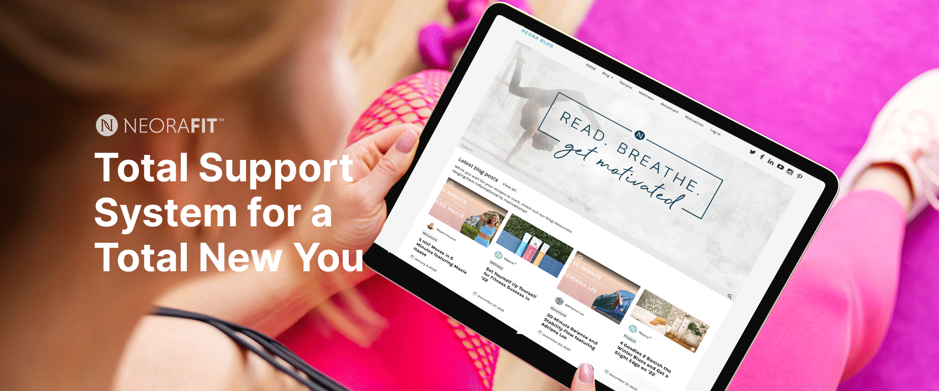 Total Support System for a Total New You. Rotating background of the NeoraBlog website on various digital devices.